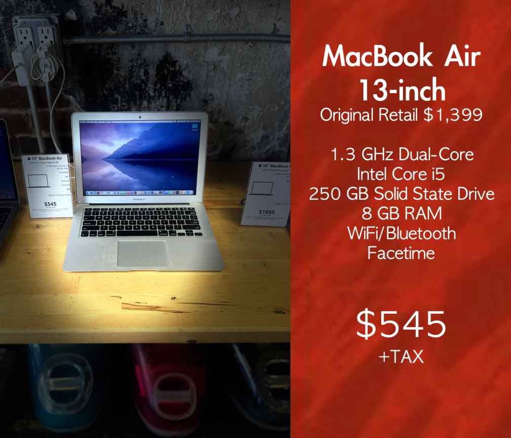 MacBook Air 13-inch  $545
